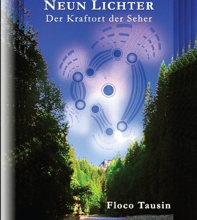Neun Lichter - Der Kraftort der Seher